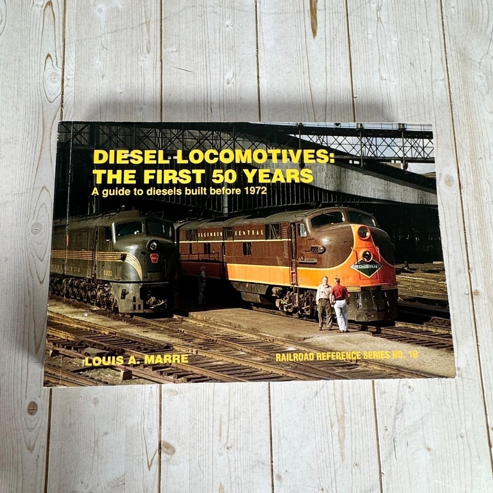 Diesel Locomotives First 50 Years Marre 1995 Railroad History Kalmbach Books